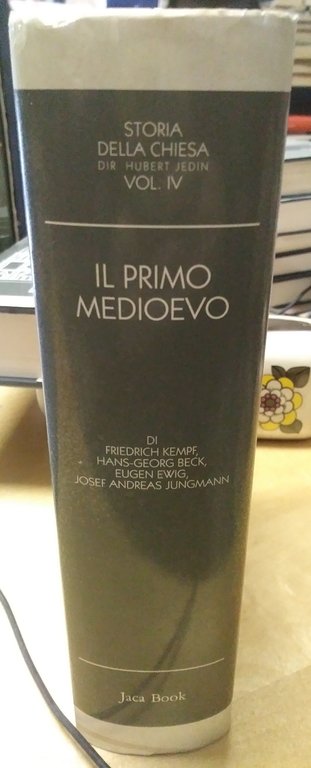 storia della chiesa il primo medioevo diretta da hubert jedin …