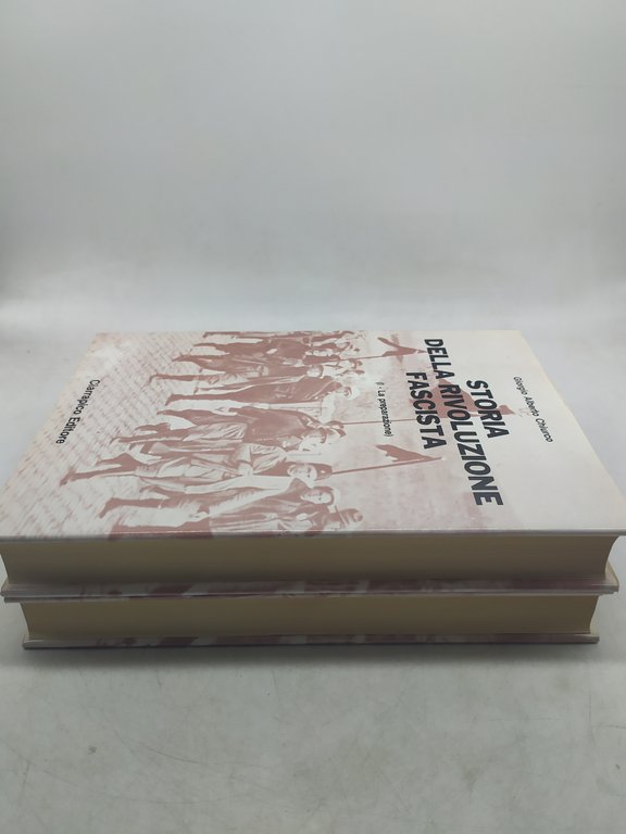 storia della rivoluzione fascista 2 volumi la marcia su roma …