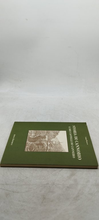 storia di cannobio e dei castelli di cannero luigi branea