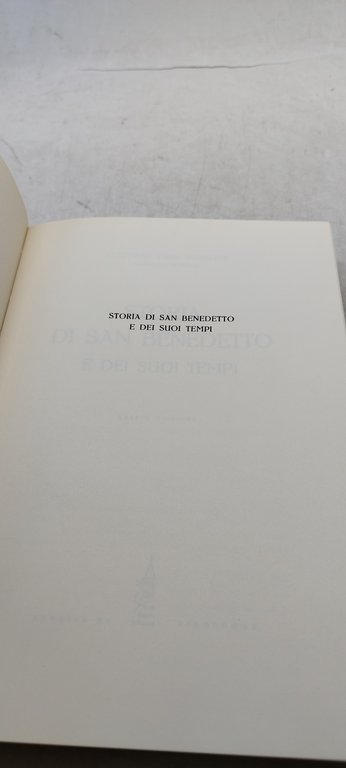 storia di san benedetto e dei suoi tempi