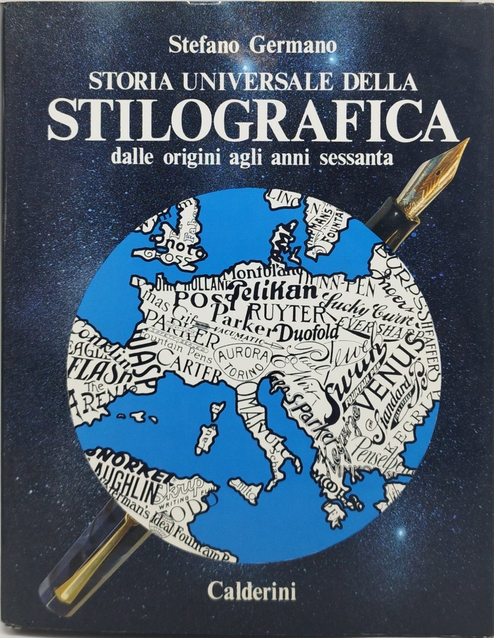 storia universale della stilografia dalle origini agli anni sessanta