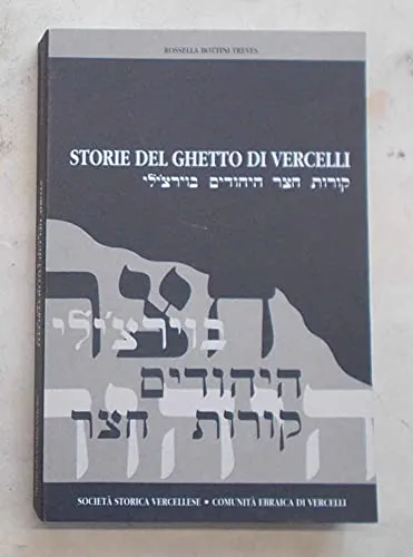 Storie del ghetto di Vercelli. | Immagine Gallery 2