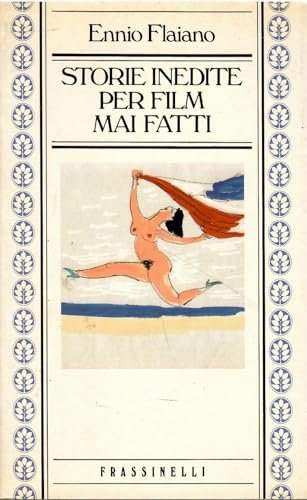 Storie inedite per film mai fatti