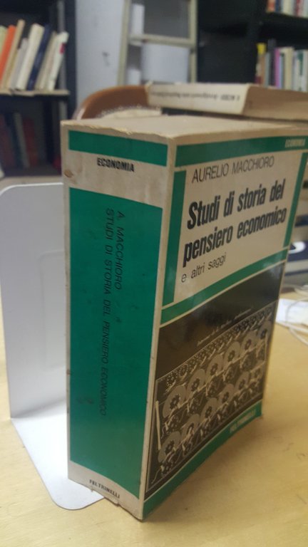 studi di storia del pensiero economico e altri saggi aurelio …