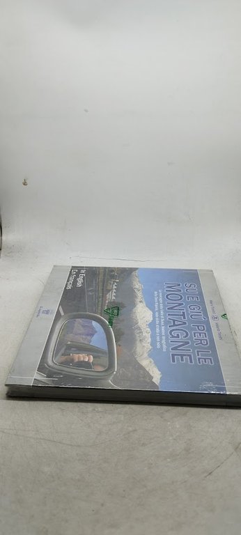 su e giù per le montagne chiuso ancora