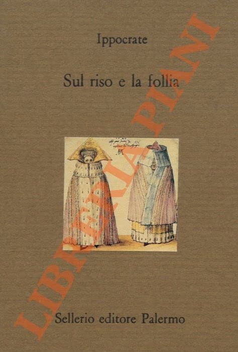 Sul riso e sulla follia.