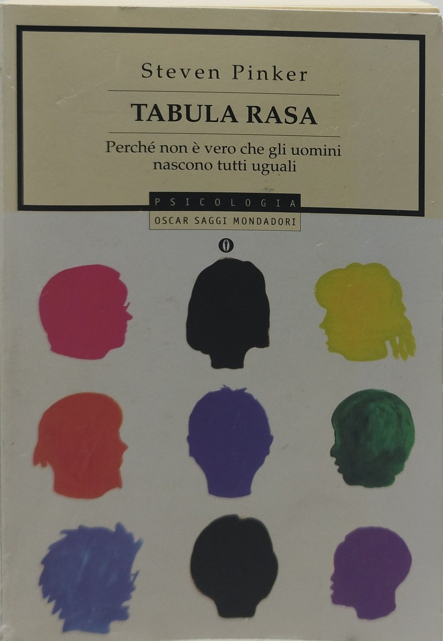 tabula rasa perchè non è vero che gli uomini nascono …