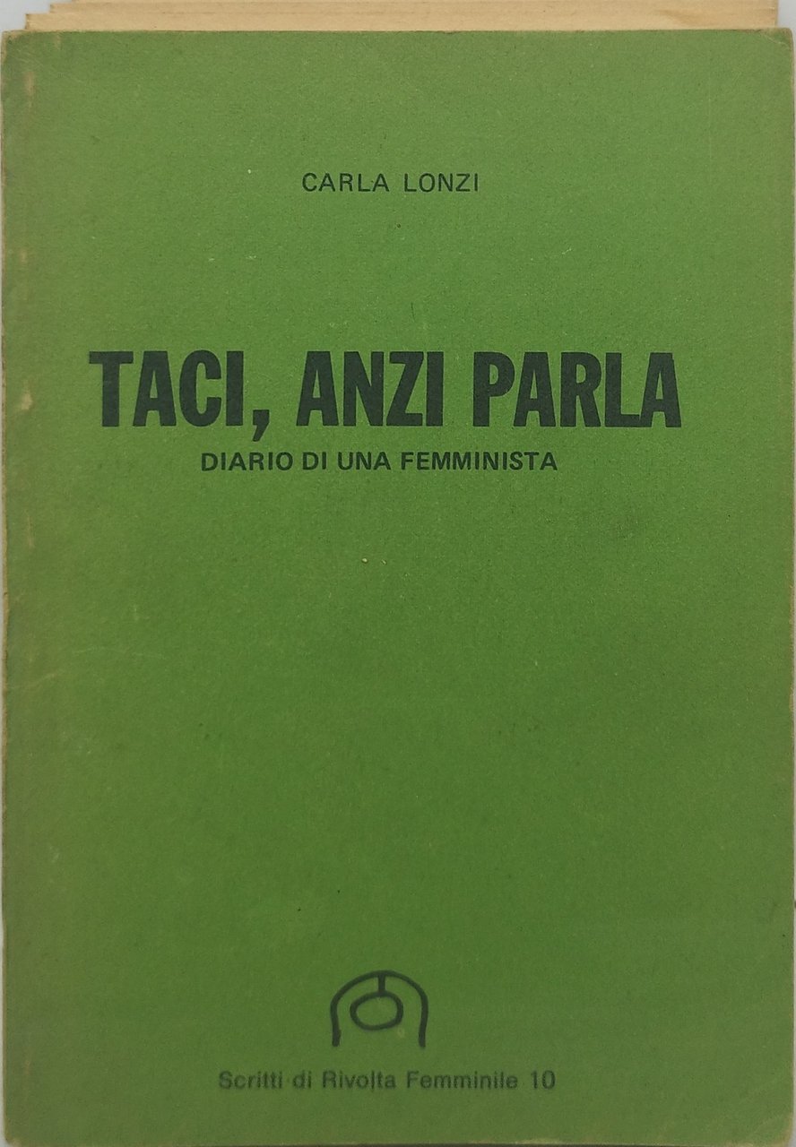 taci anzi parla diario di una femminista
