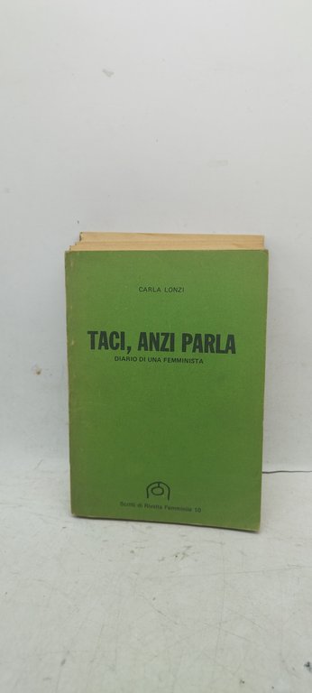 taci anzi parla diario di una femminista