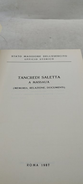 tancredi saletta a massaua memoria relazione documenti