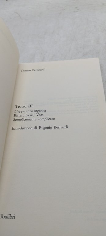 teatro III l'apparenza inganna ritter,dene,voss semplicemente complicato