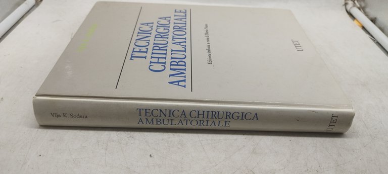 tecnica giurgica ambulatoriale utet