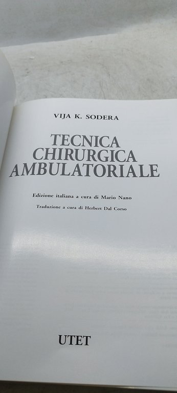 tecnica giurgica ambulatoriale utet