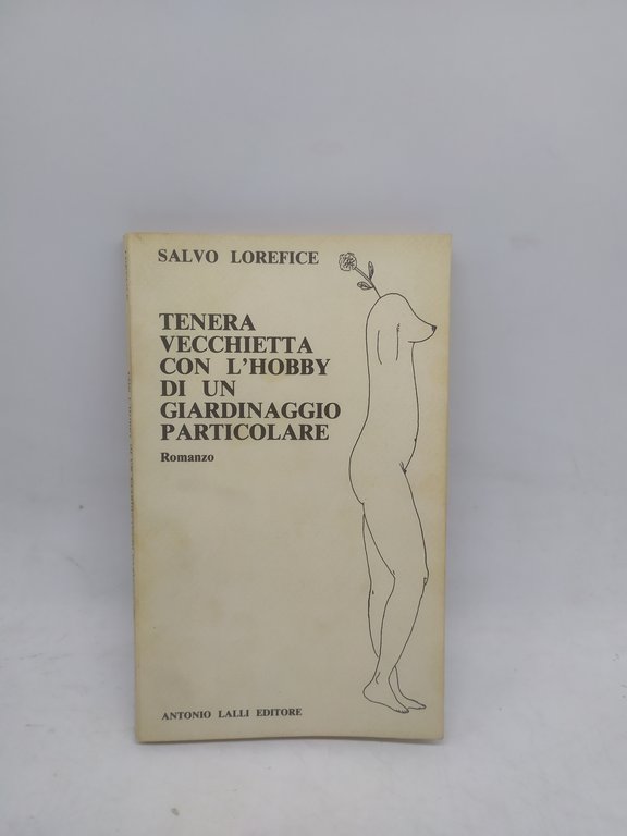 tenera vecchietta con l'hobby di un giarinaggio particolare salvo lorefice 