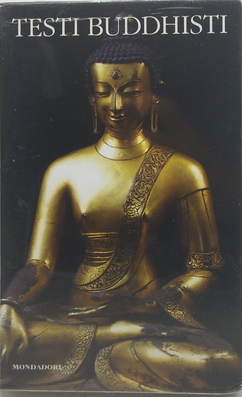 testi buddhisti i classici del pensiero mondadadori nuovo