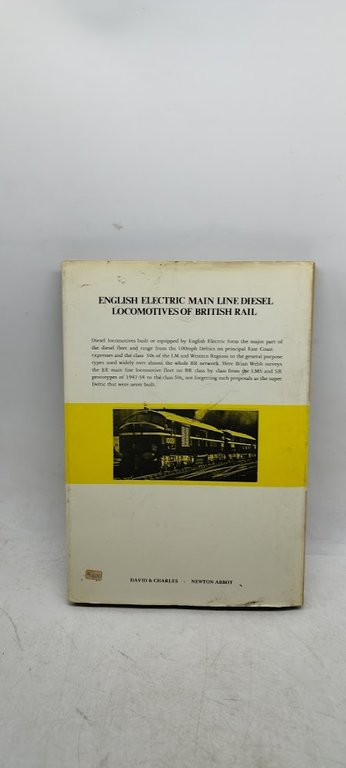 the english electric main line diesels locomotives of british rail