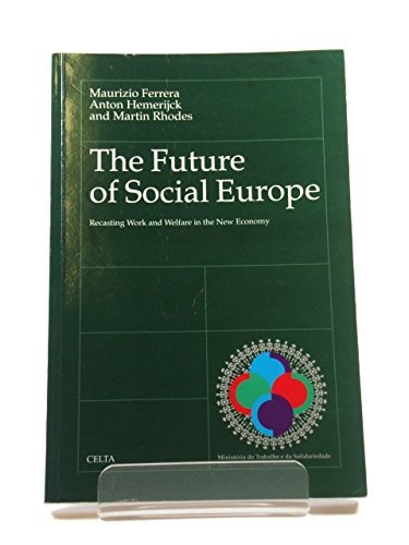 The Future of Social Europe: Recasting Work and Welfare in …