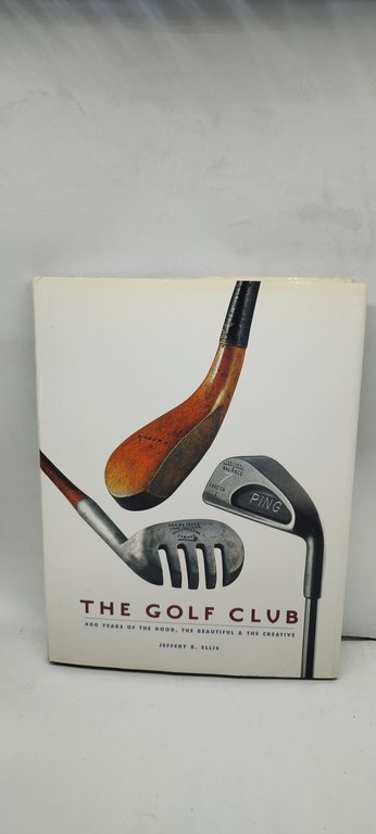 the golf club 400 years of the good the beautiful …