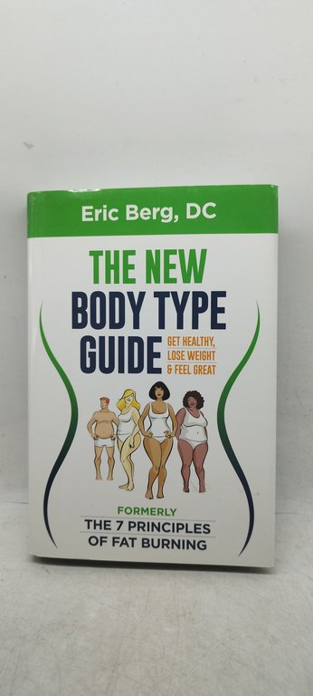 the new body type guide eric berg dc