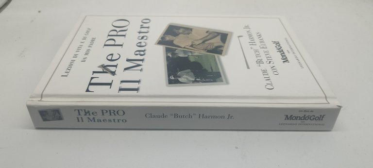 The pro il maestro Lezioni di vita e di golf …
