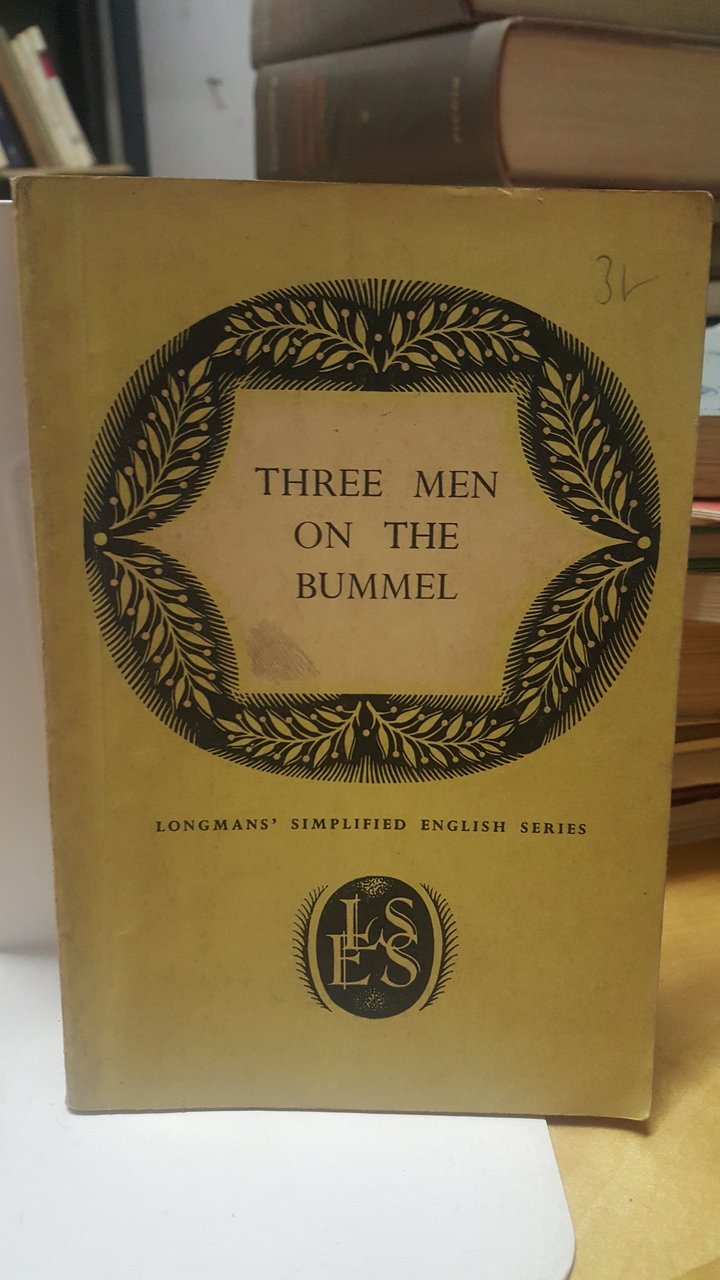 three men on the bummel lonmans'simplified english series