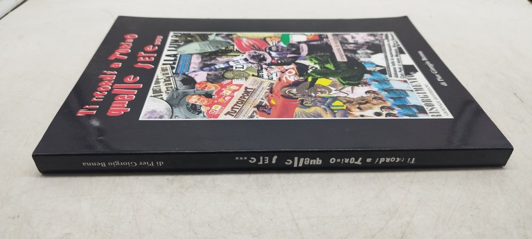 ti ricordi a torino quelle sere di pier giorgio benna