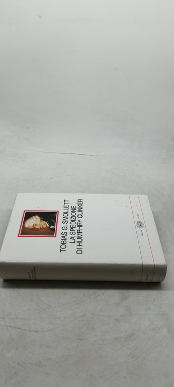 tobias g smollett la spedizione di humphry clinker einaudi i …