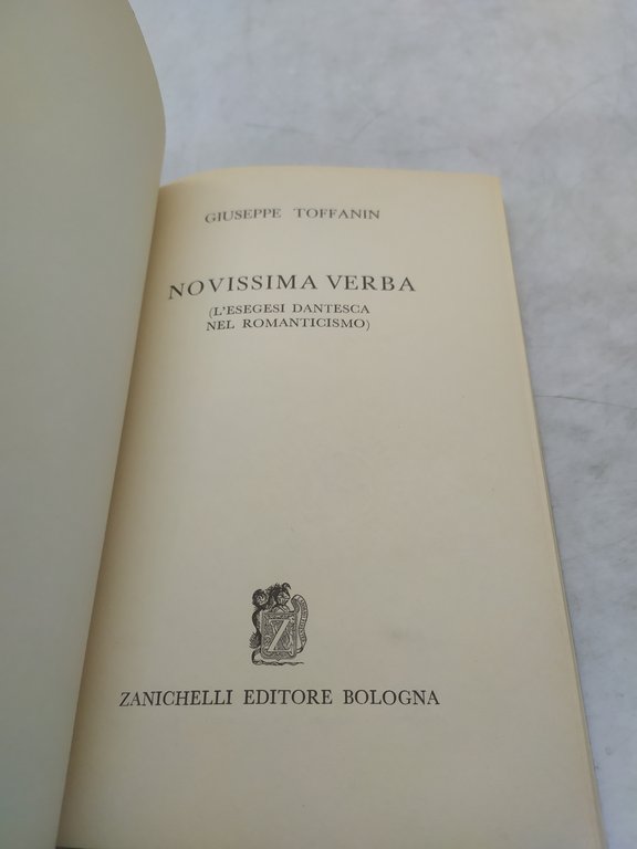 toffanin novissima verba l'esegesi dantesca nel romanticismo