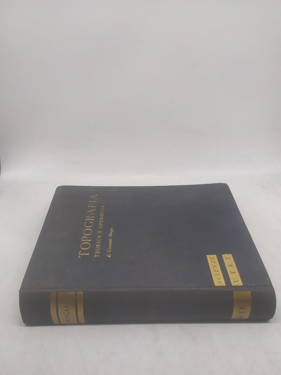 topografia teorica e operativa di giovanni boaga scienze utet