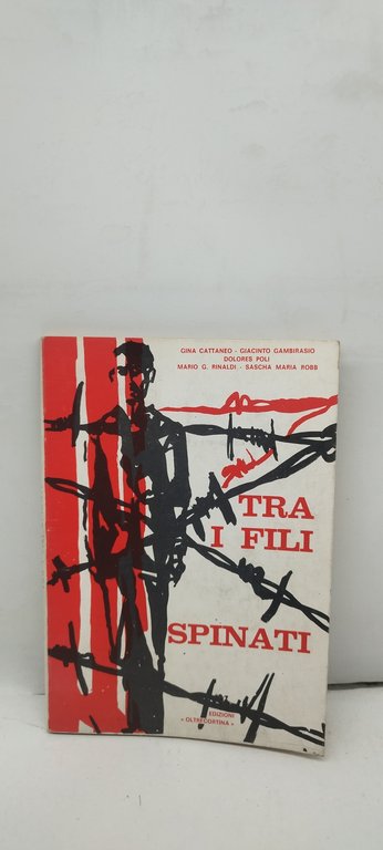 tra i fili spinati