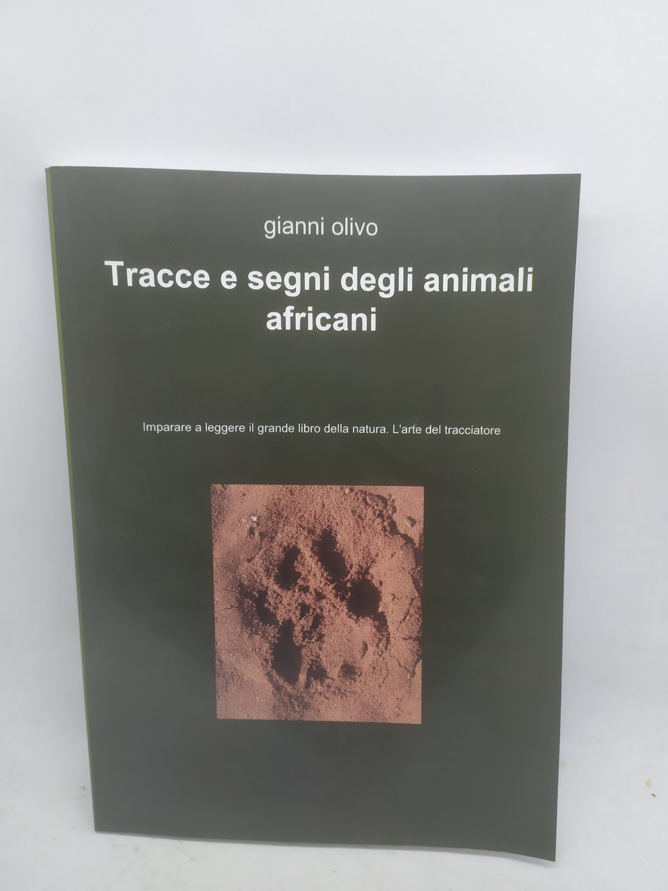 tracce e segni degli animali africani gianni olivo