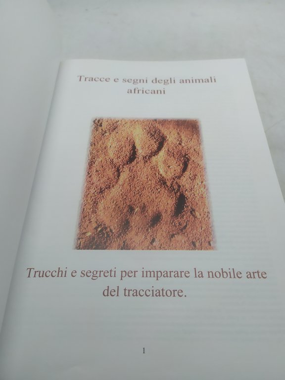 tracce e segni degli animali africani gianni olivo