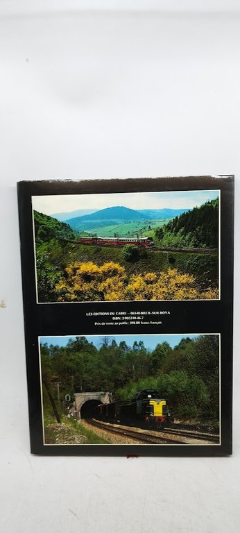 trains de france aux couleurs d'aurefois 1950-1965