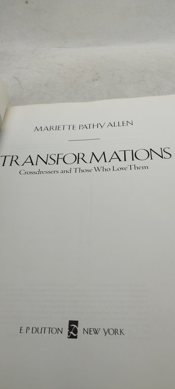 transformations crossdressers and those who love them mariette pathy allen