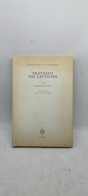 trattato dei latticini emilio faccioli carlo scipione ferrero