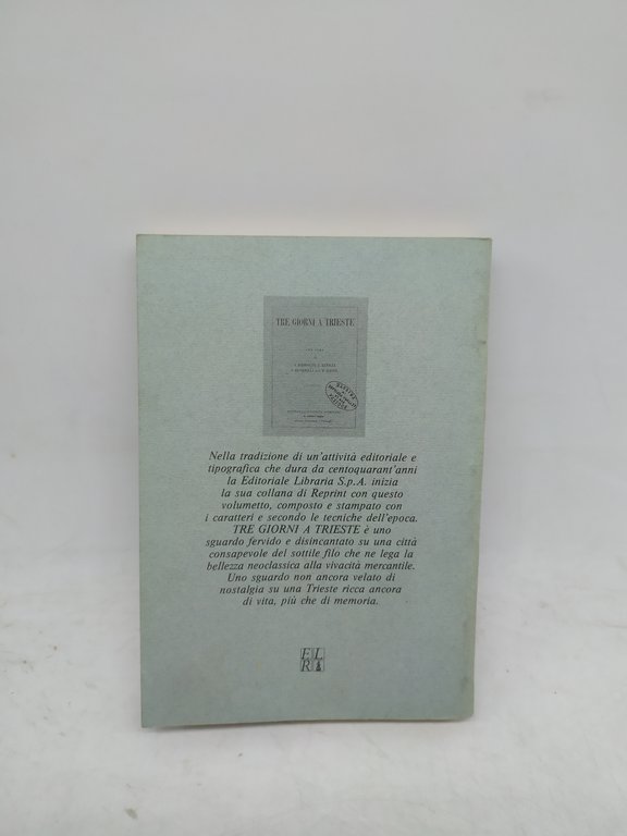 tre giorni a trieste per cura di s.formiggini kandler revoltella …