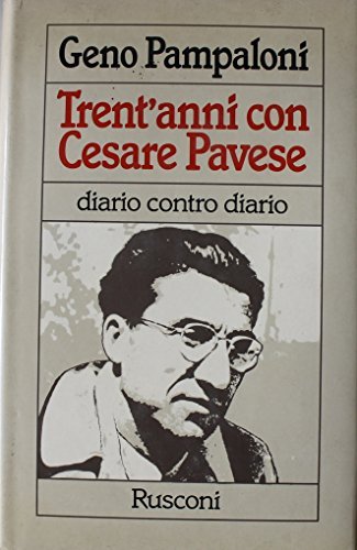 Trent'anni con Cesare Pavese - Prima Edizione