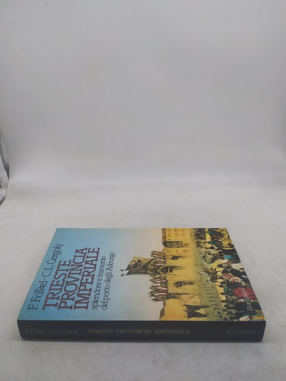 trieste provincia imperiale bompiani 1983