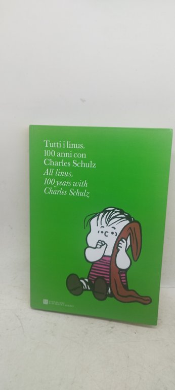 tutti i linus 100 anni con charles schulz elisabetta sgarbi …