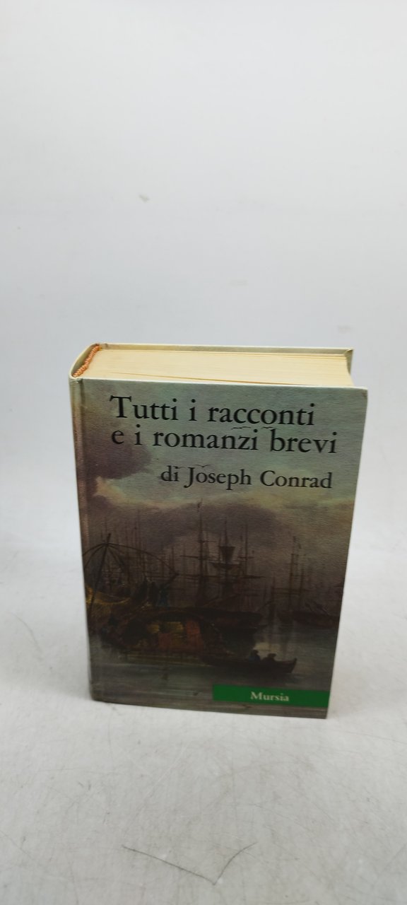 tutti i racconti e i romanzi brevi di joseph conrad