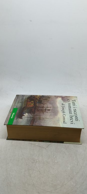 tutti i racconti e i romanzi brevi di joseph conrad