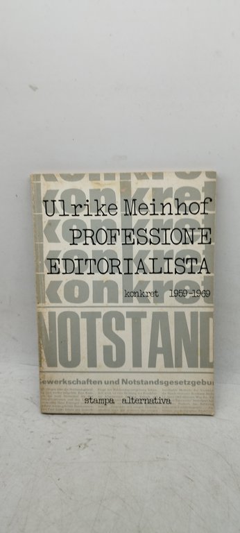 ulrike meinhof professione editorialista konkret 1959 1969 | Immagine Gallery 1
