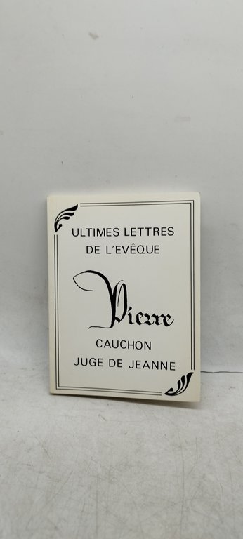ultimes lettres de l'eveque