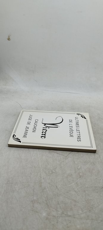 ultimes lettres de l'eveque