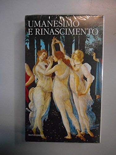 umanesimo e rinascimento classici della storia