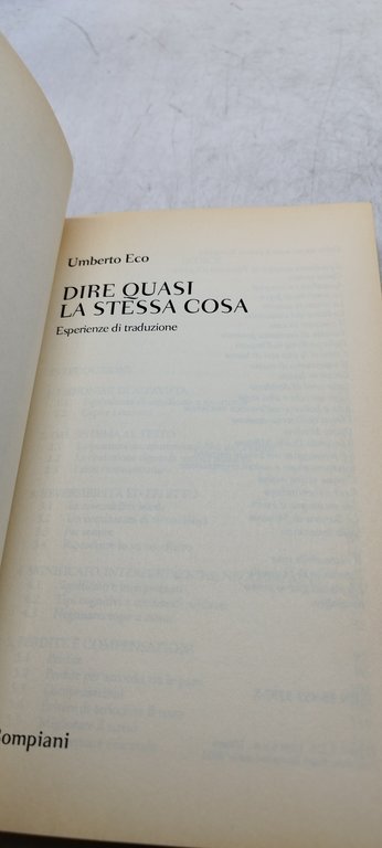 umberto eco dire quasi la stessa cosa esperienza di traduzione