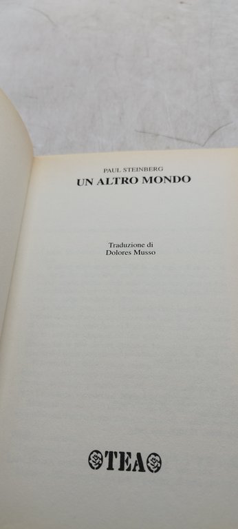 un altro mondo una memoria di auschwitz paul steinberg tea …