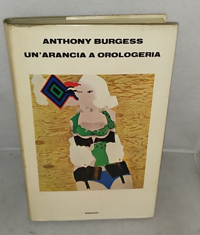 un'arancia a orologeria anthony burgess