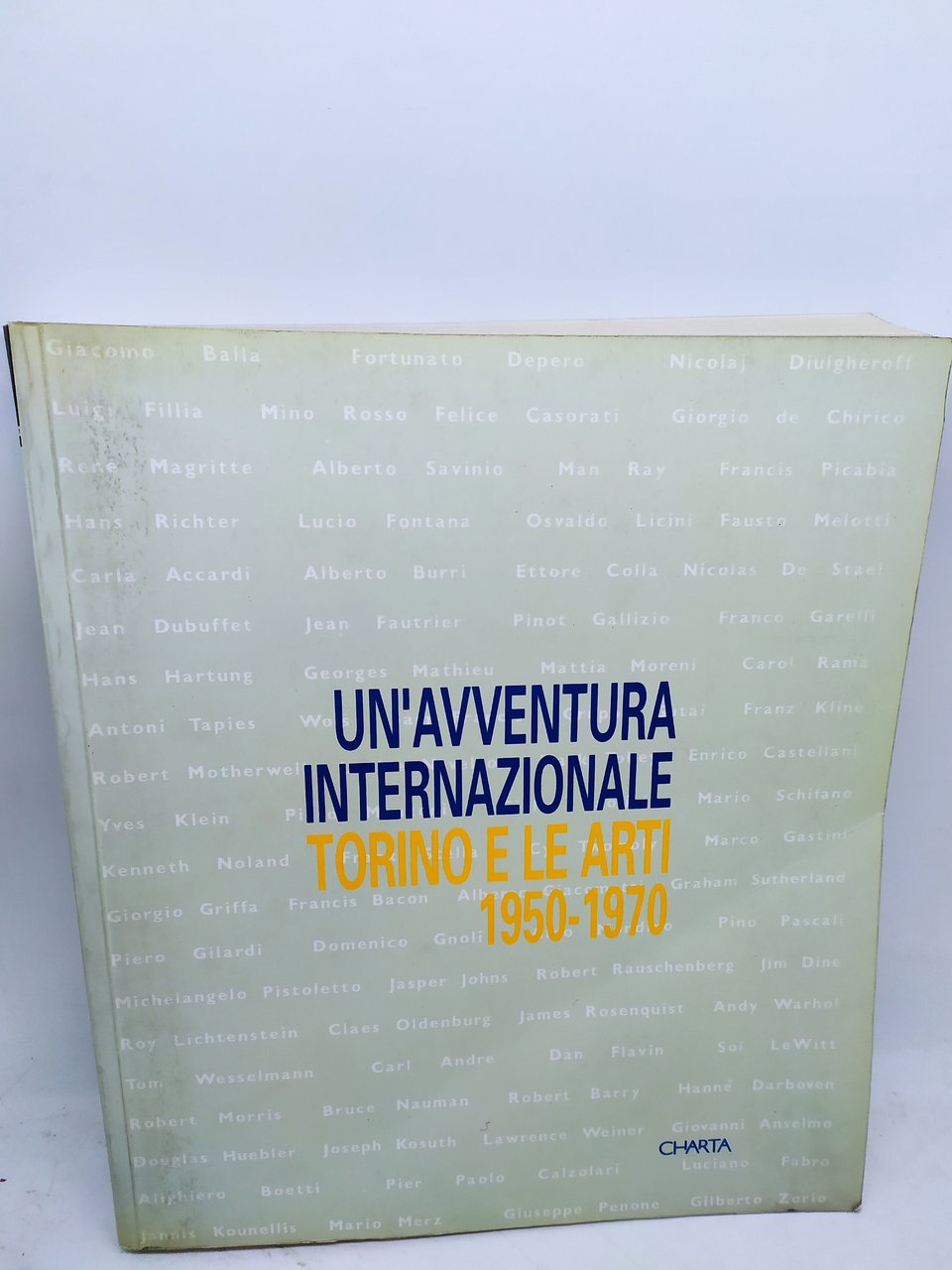 un'avventura internazionale torino e le arti 1950-1970 charta