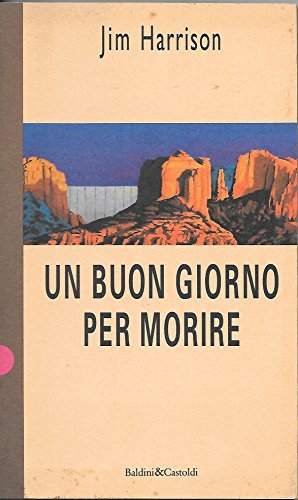 Un buon giorno per morire